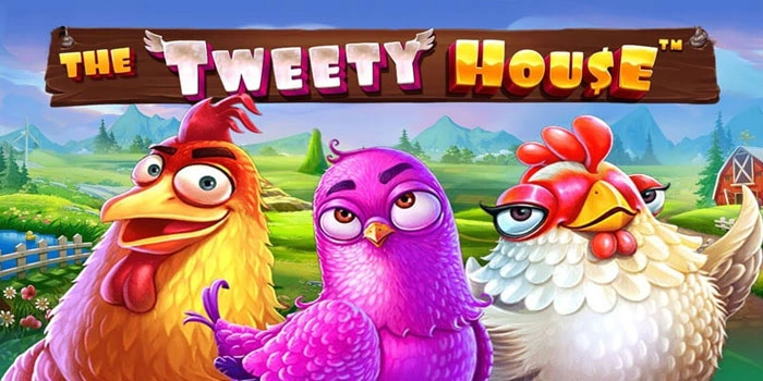 Cara Meraih Kemenangan Maksimal Slot The Tweety House
